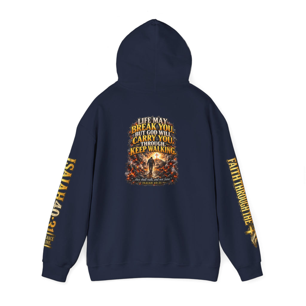 Faith Through The Fire™ “Keep Walking” Christian Hoodie – Isaiah 40:31