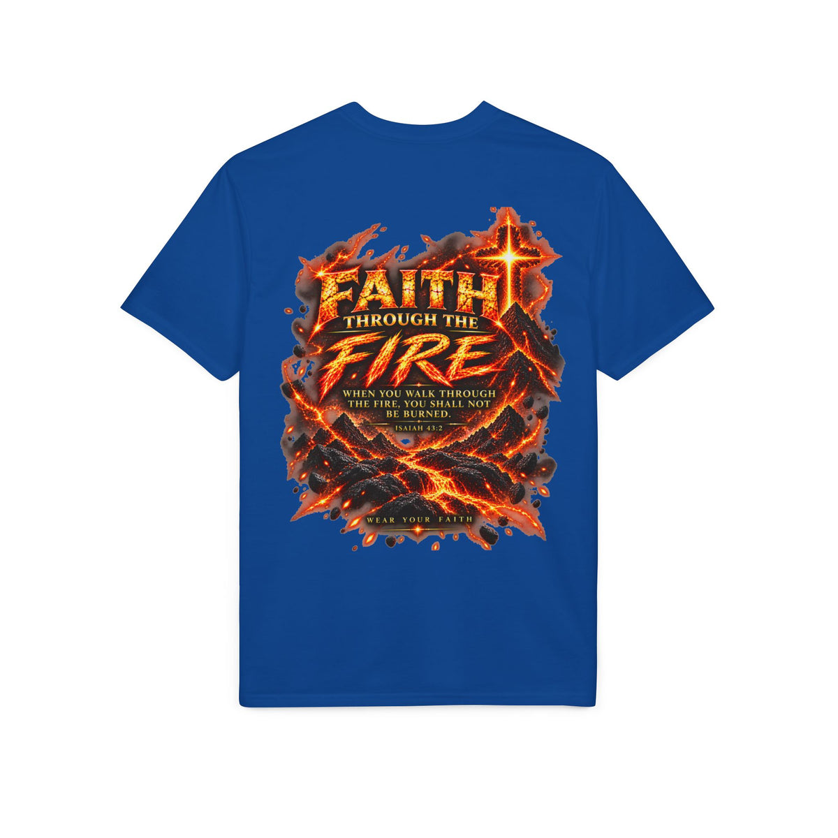 Front & Back: Faith Through The Fire™ Mountain Journey performance Tee Front & Back