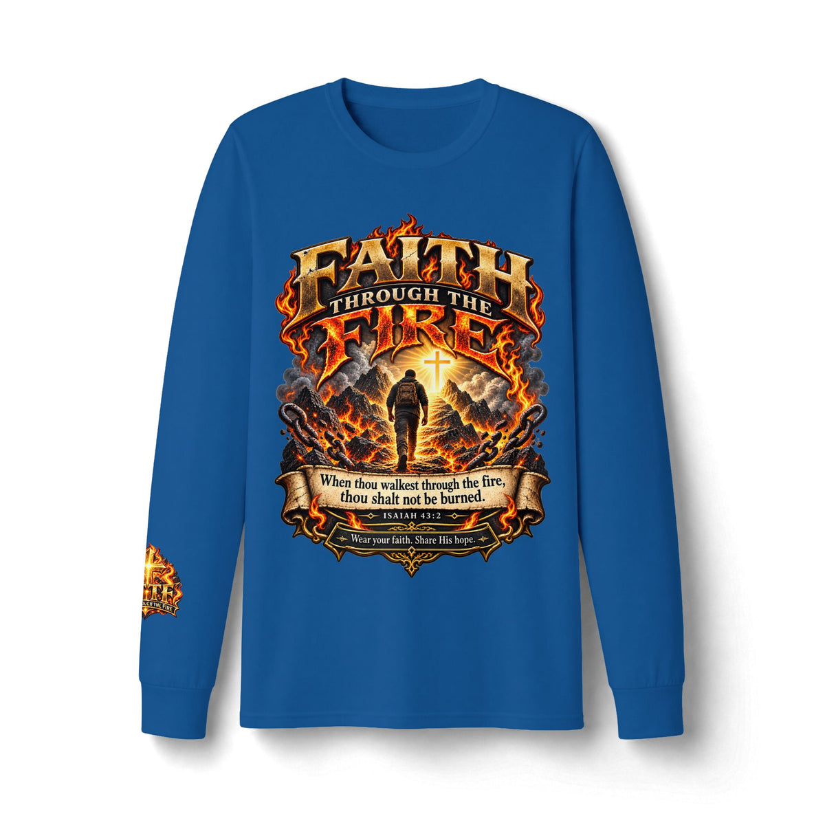 Faith Through The Fire™ Long Sleeve Tee – Walking Through It. Edition Dri-Power Long Sleeve T-Shirt