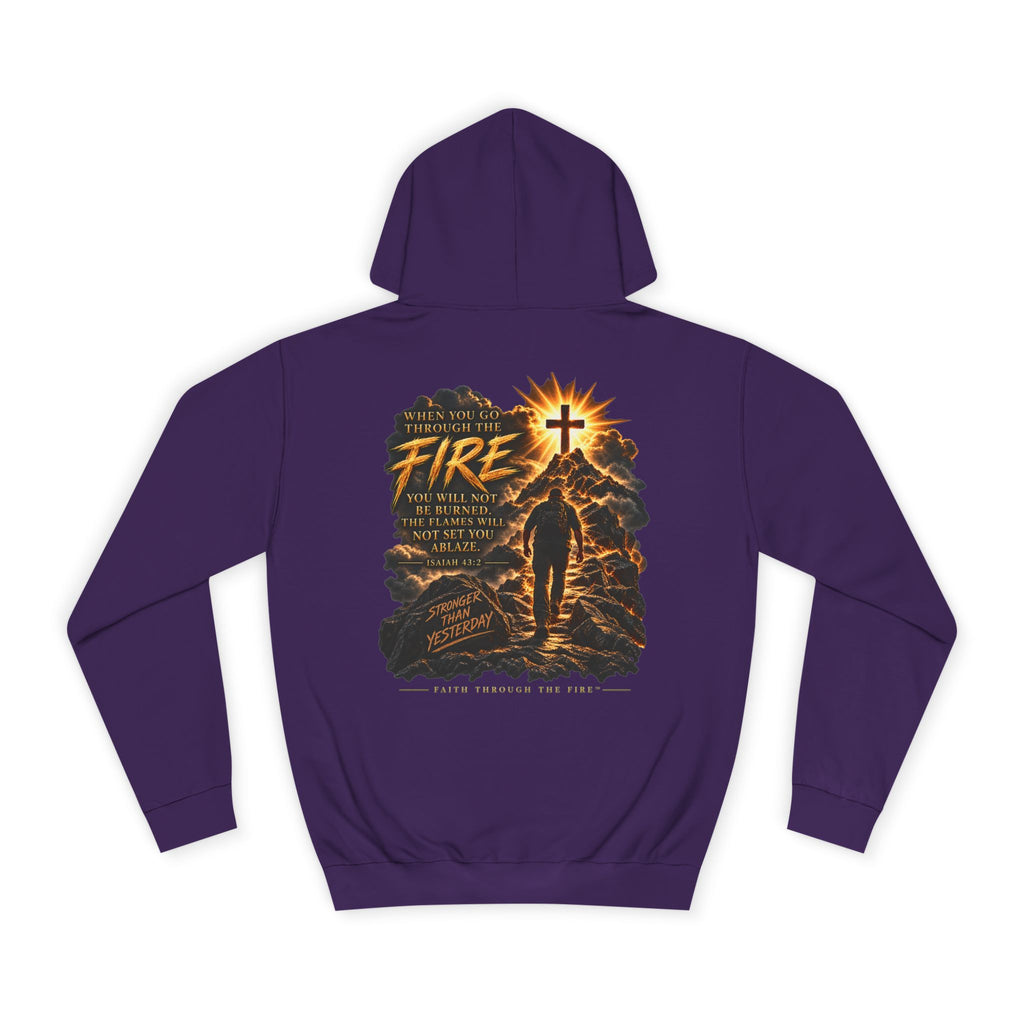 Faith Through The Fire™ Stronger Than Yesterday Hoodie