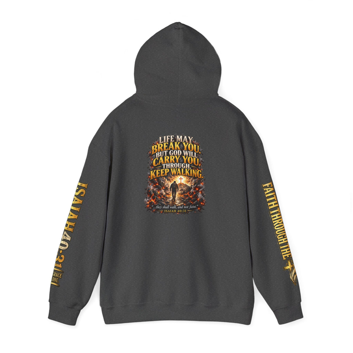 Faith Through The Fire™ “Keep Walking” Christian Hoodie – Isaiah 40:31