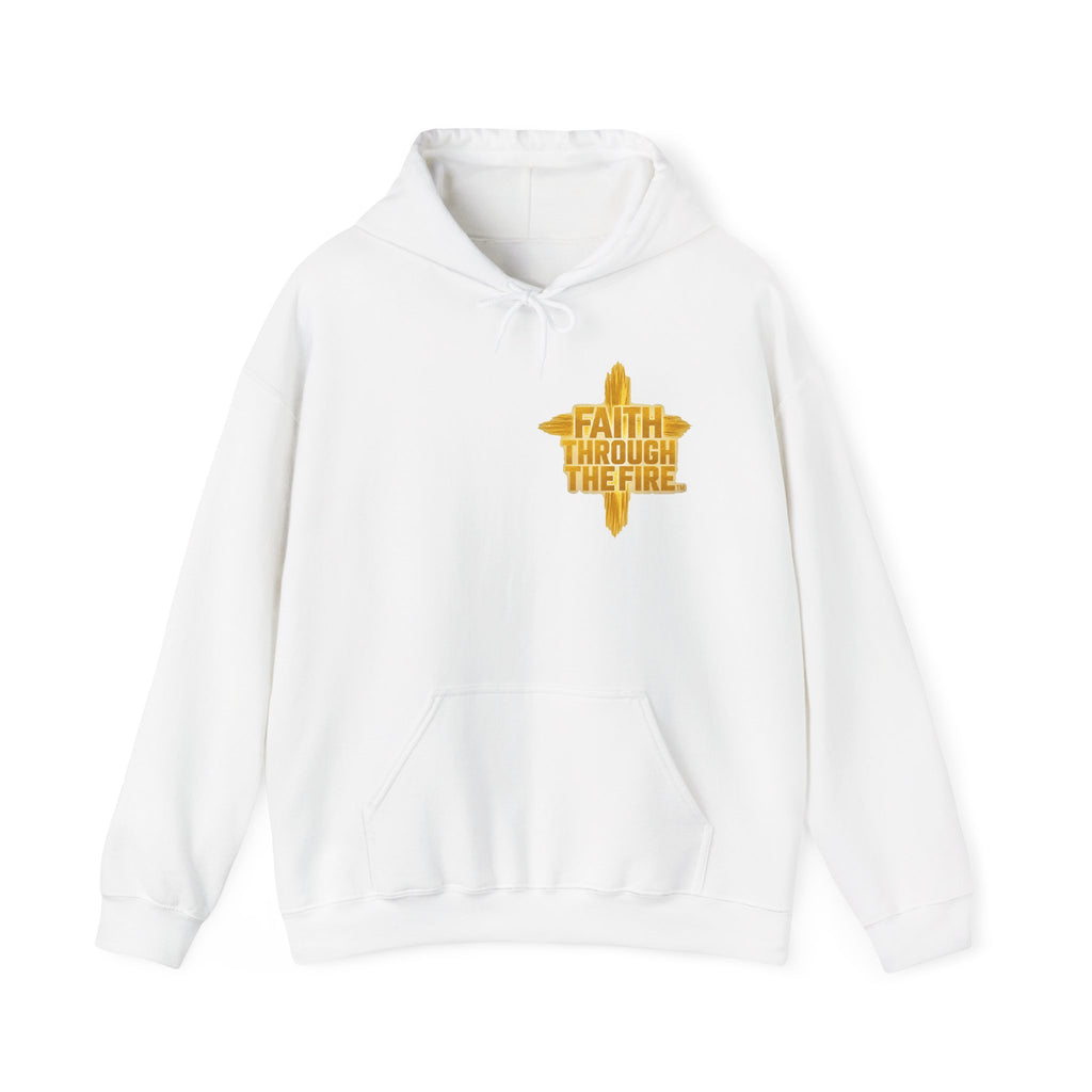 Faith Through The Fire™ Classic Hoodie Front & Back