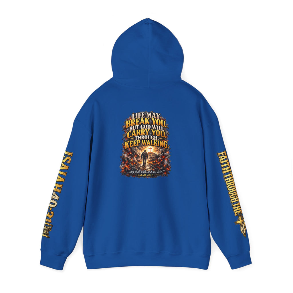 Faith Through The Fire™ “Keep Walking” Christian Hoodie – Isaiah 40:31