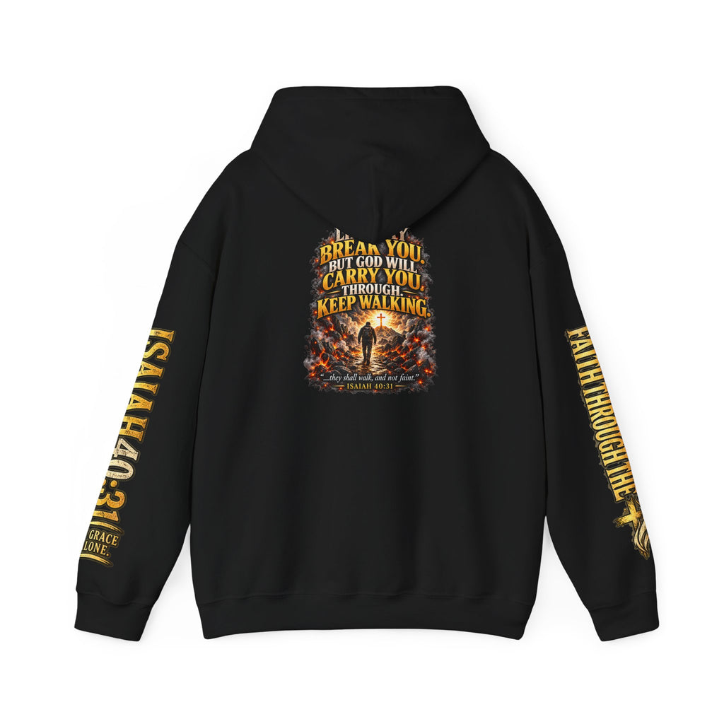 Faith Through The Fire™ “Keep Walking” Christian Hoodie – Isaiah 40:31