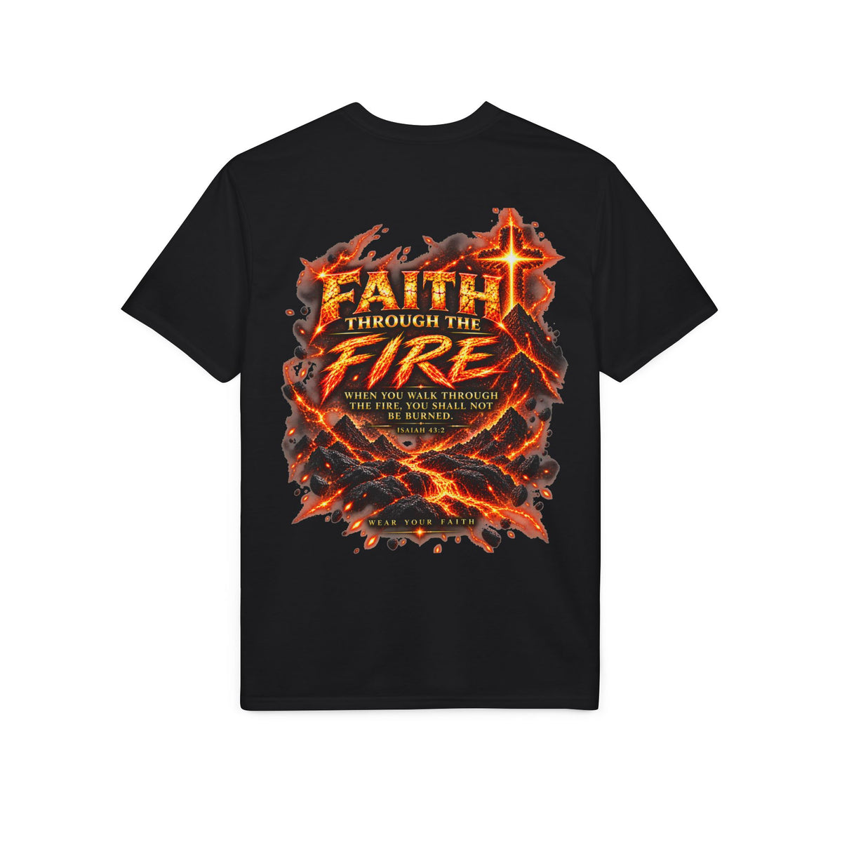 Front & Back: Faith Through The Fire™ Mountain Journey performance Tee Front & Back