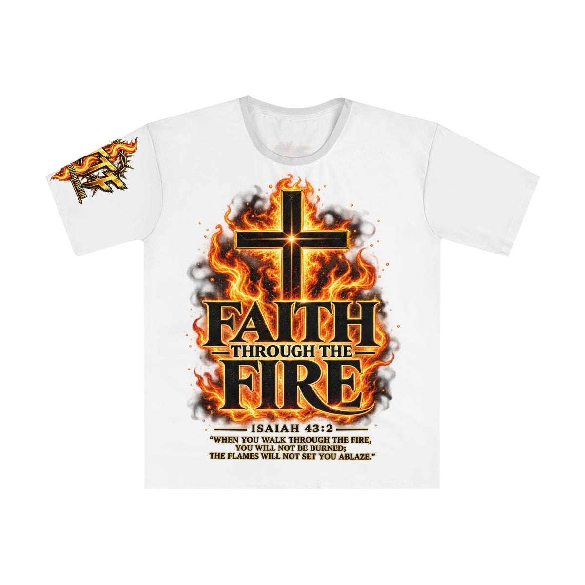 Faith Through The Fire™ Empowerment Christian T-Shirt Front & Back