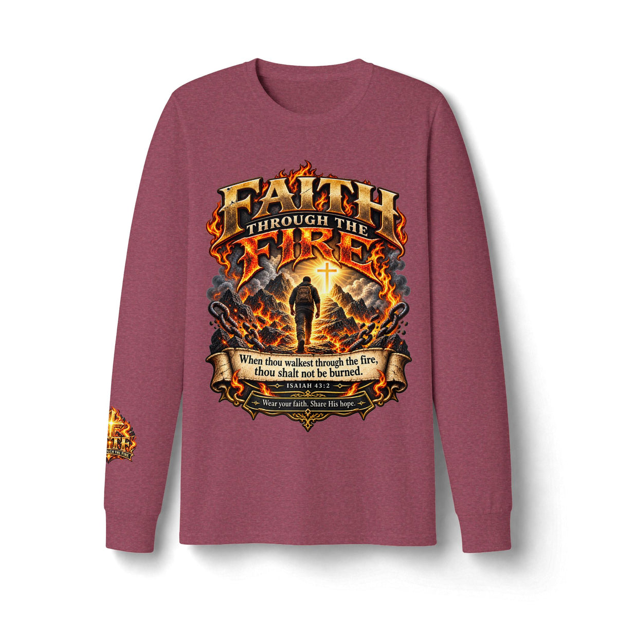 Faith Through The Fire™ Long Sleeve Tee – Walking Through It. Edition Dri-Power Long Sleeve T-Shirt