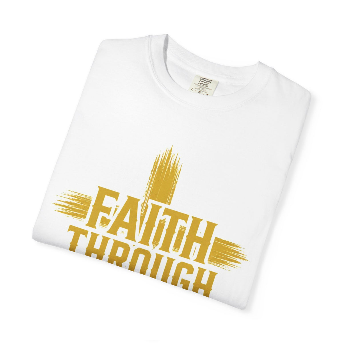 Faith Through The Fire™ Classic Tee Front & Back