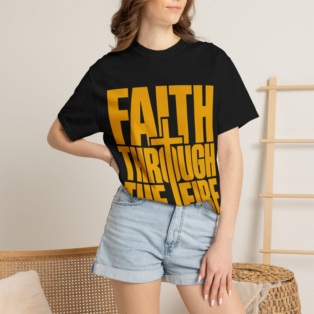 Front & Back Faith Through The Fire Unisex T-Shirt
