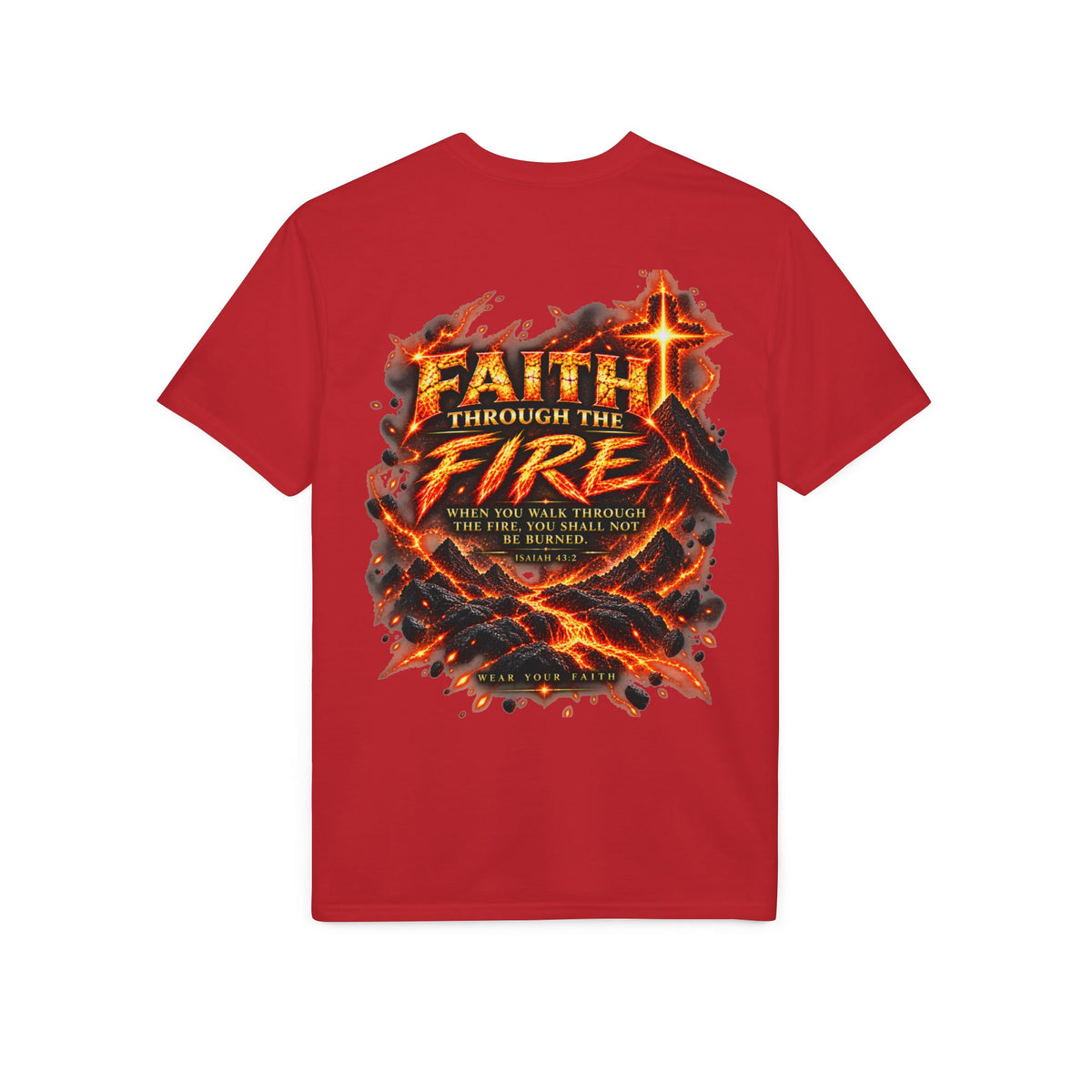 Front & Back: Faith Through The Fire™ Mountain Journey performance Tee Front & Back