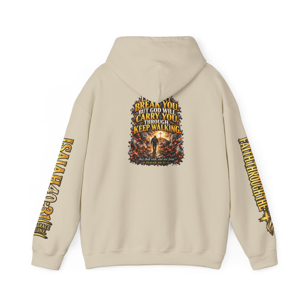Faith Through The Fire™ “Keep Walking” Christian Hoodie – Isaiah 40:31