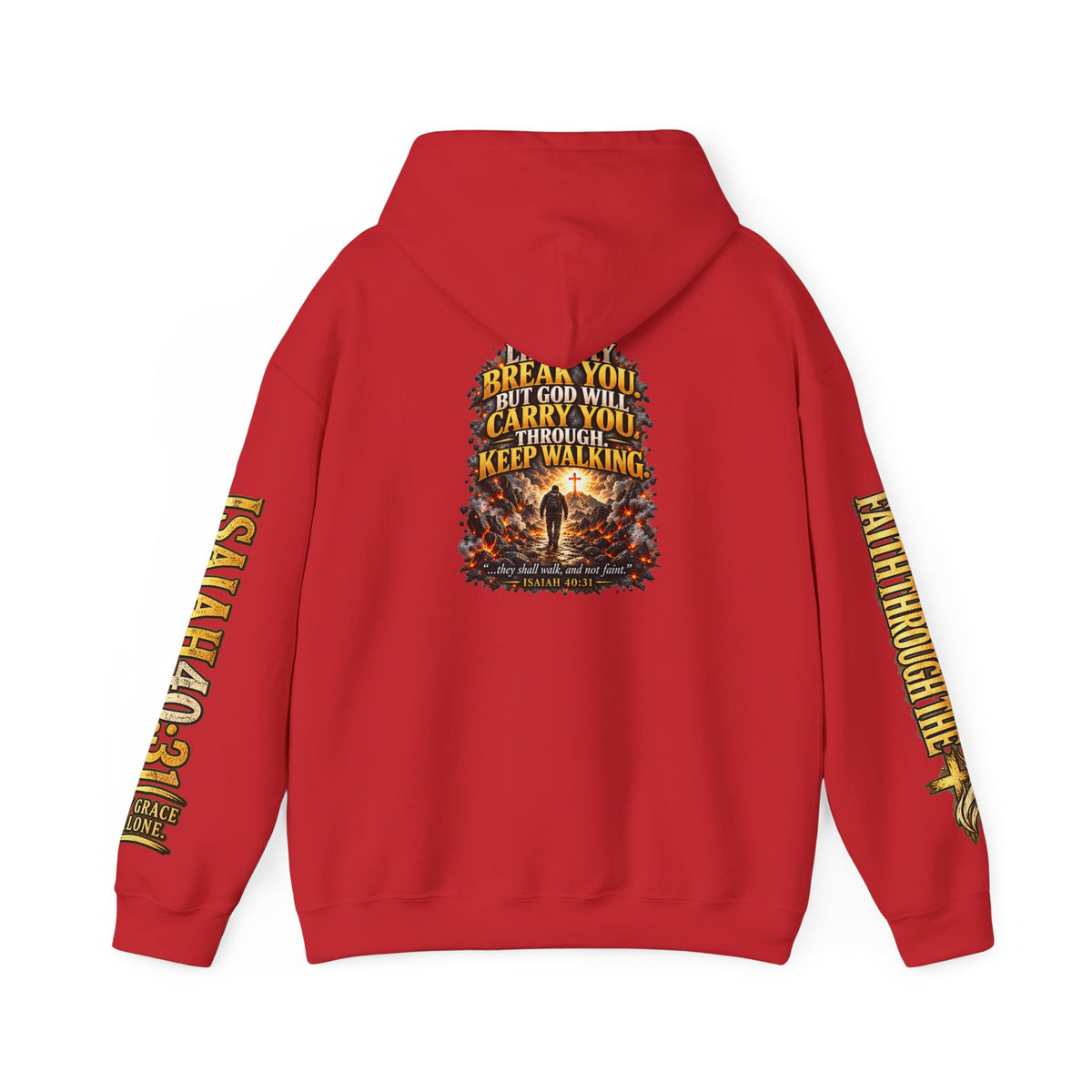 Faith Through The Fire™ “Keep Walking” Christian Hoodie – Isaiah 40:31
