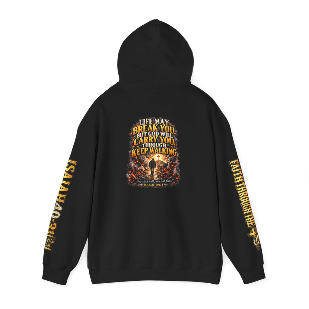 Faith Through The Fire™ “Keep Walking” Christian Hoodie – Isaiah 40:31