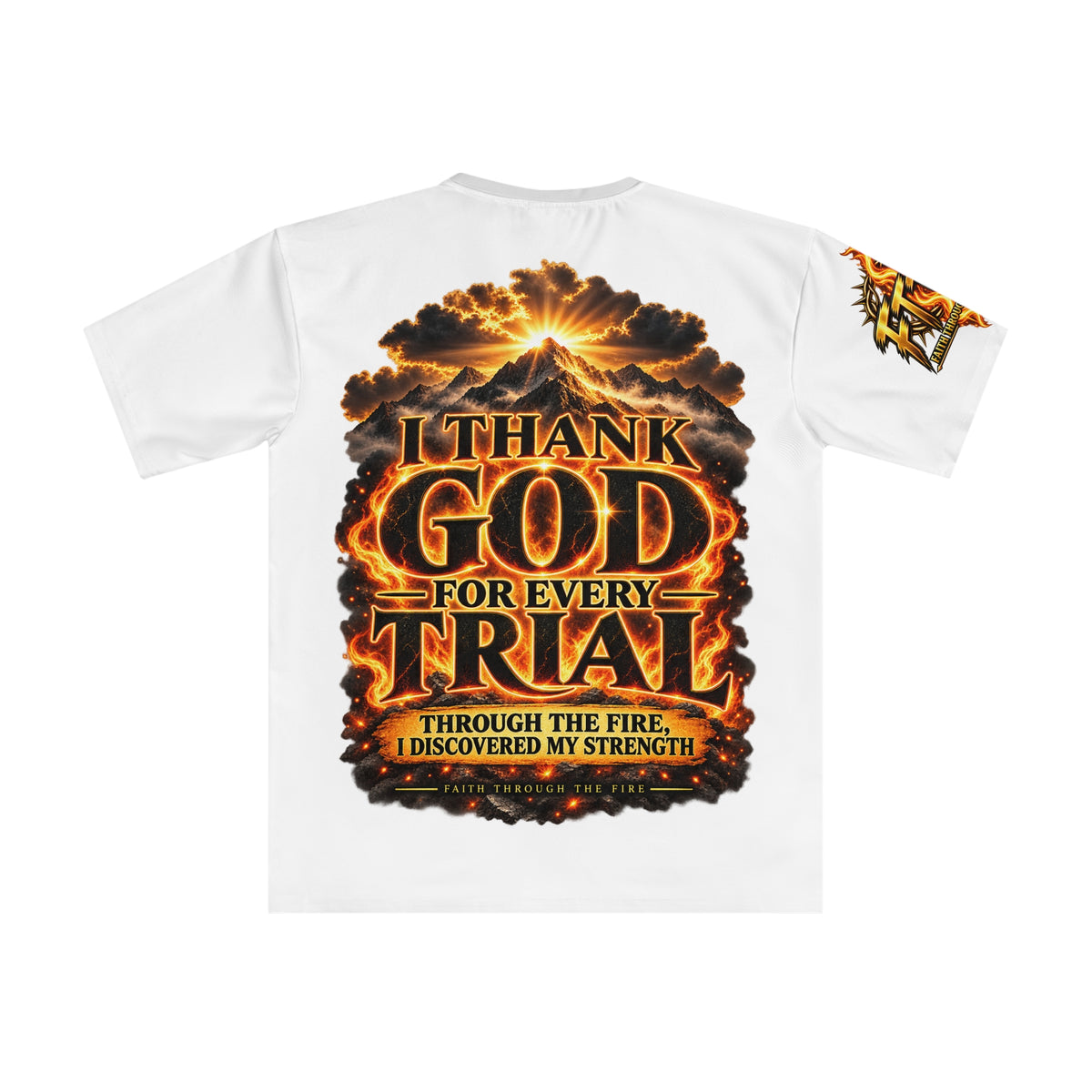 Faith Through The Fire™ Empowerment Christian T-Shirt Front & Back