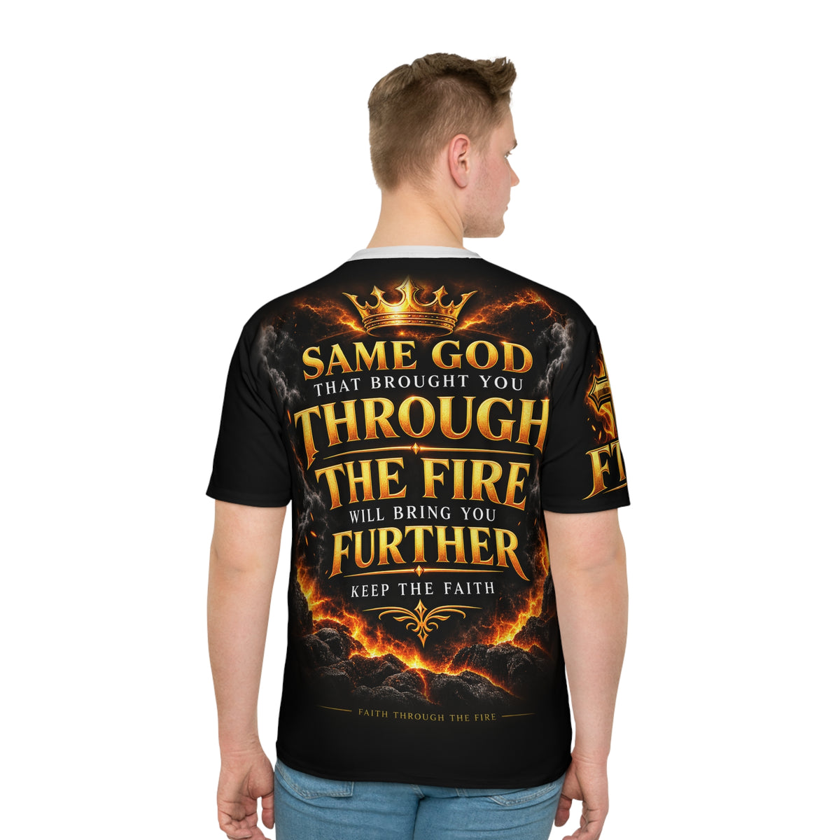 Faith Through The Fire™ Premium Christian T-Shirt Front & Back