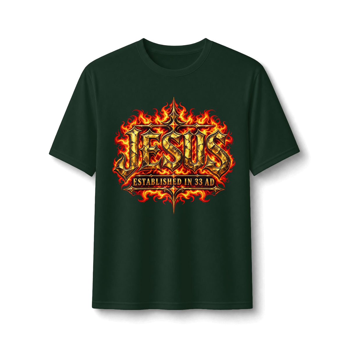Faith Through The Fire™ JESUS Established 33 AD Front & Back Tee