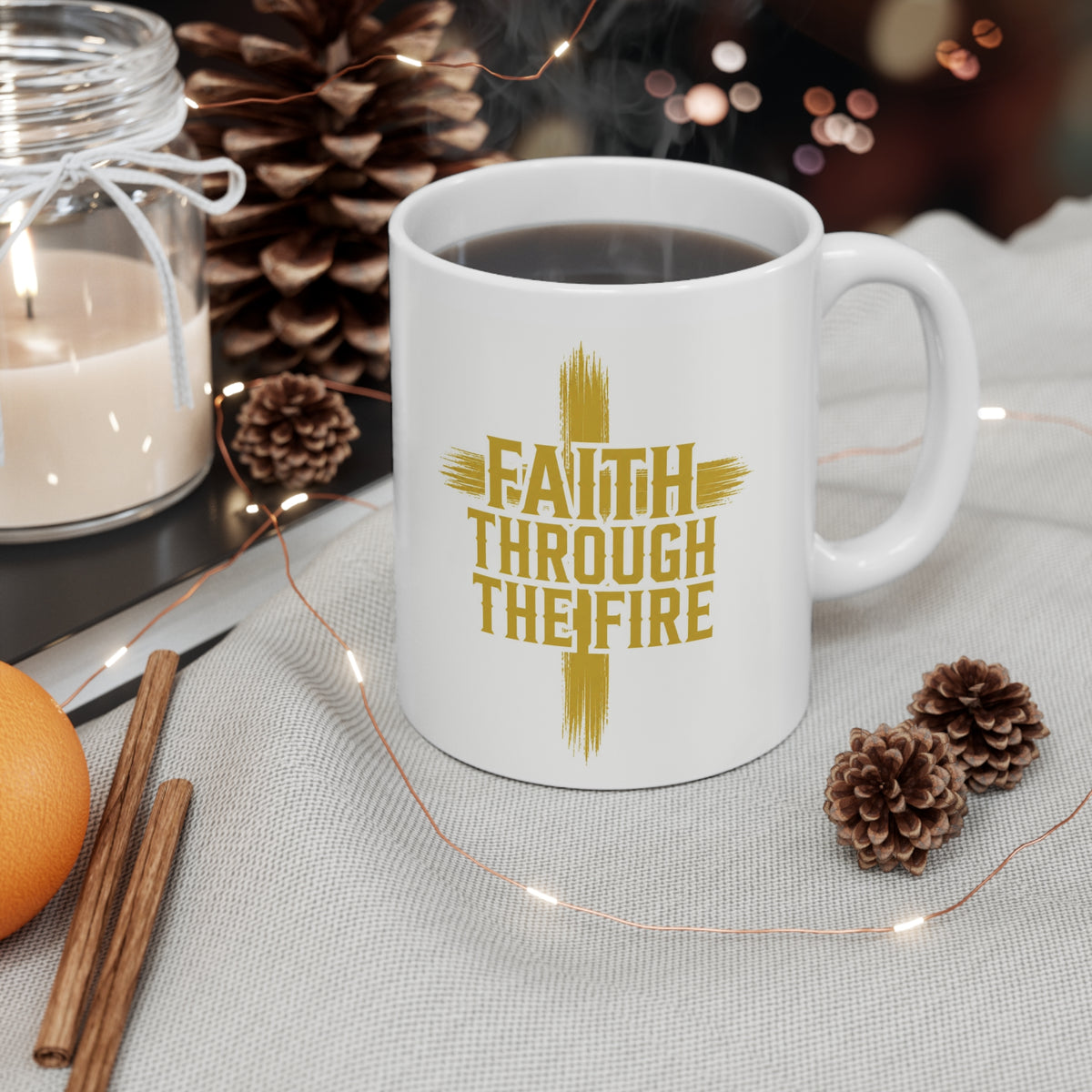 Faith Through The Fire™ Inspirational Mug 11oz