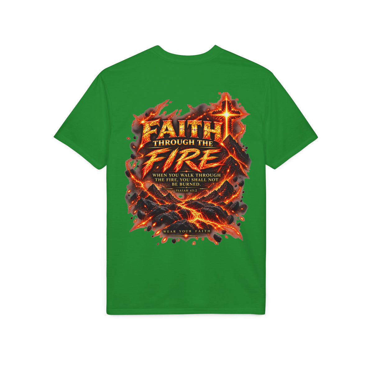Front & Back: Faith Through The Fire™ Mountain Journey performance Tee Front & Back
