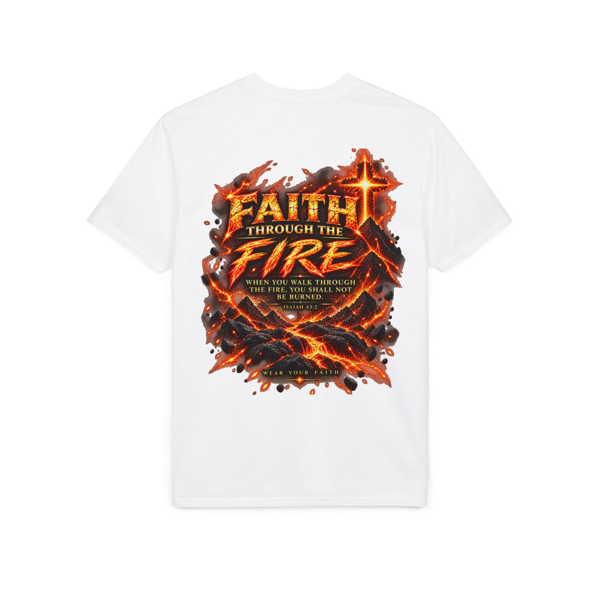 Front & Back: Faith Through The Fire™ Mountain Journey performance Tee Front & Back