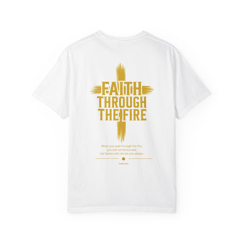 Faith Through The Fire™ Classic Tee Front & Back